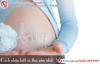 [BẬT MÍ] Cách nhận biết có thai sớm nhất mà chị em cần biết